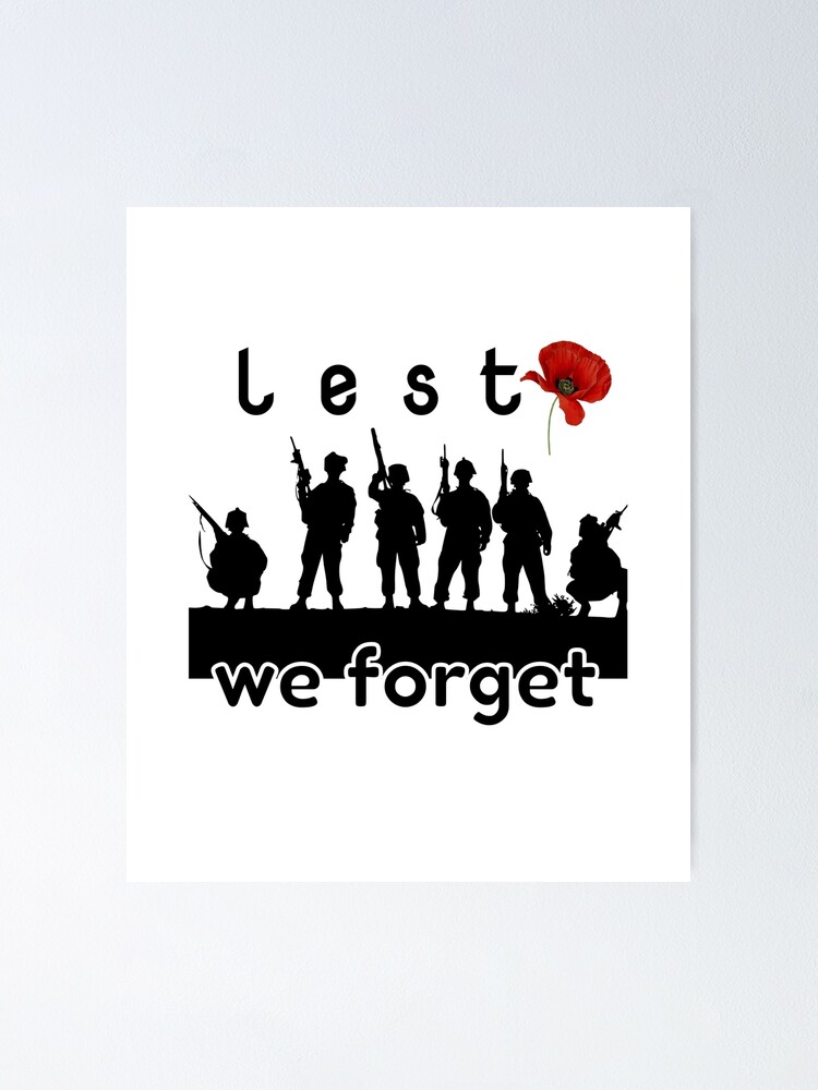 Lest We Forget Poster - white