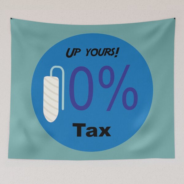 Item preview, Up Yours Tampon Tax - No More Tampon Tax - Goodbye 10% - Stop Tampon Tax - Tampon Victory - Tampons Australia designed and sold by happygiftideas.