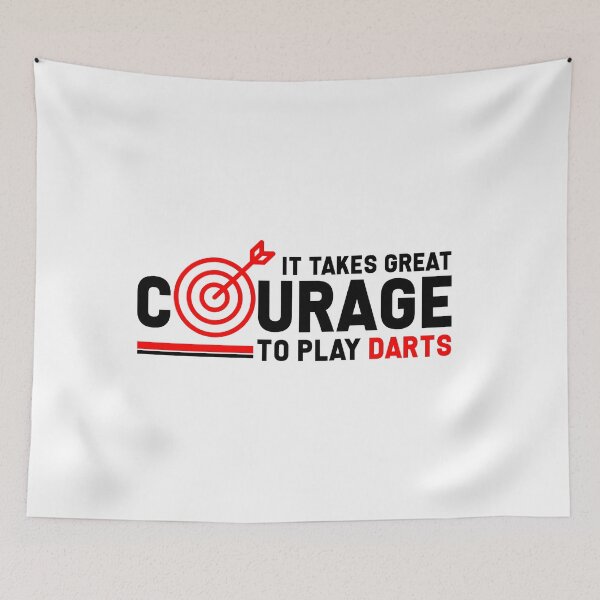 Item preview, DARTS - It Takes Great Courage to Play Darts designed and sold by design2try.