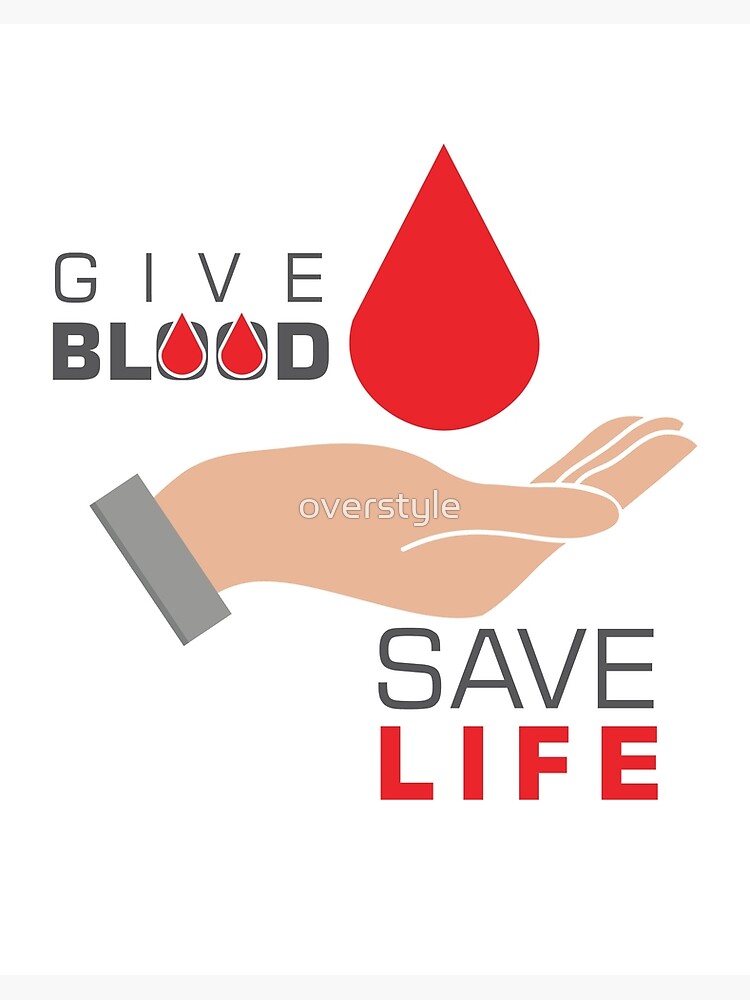 Give Blood Save Life World Blood Donor Day Organ Donor Blood Donation Art Board Print By Overstyle Redbubble