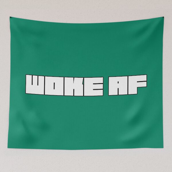 Item preview, stay woke af conform designed and sold by untagged-shop.