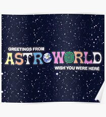 Greeting from Astroworld - Wish you were here Poster