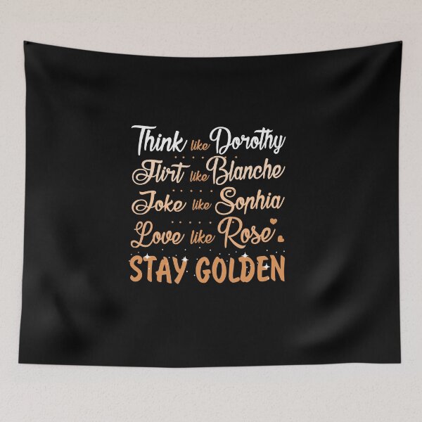 Item preview, Think Like Dorothy... Stay Golden designed and sold by KsuAnn.