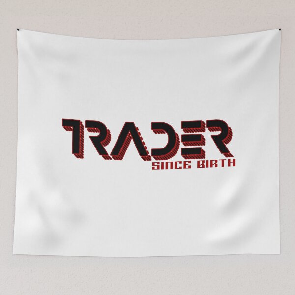 Item preview, TRADING - Trader Since Birth designed and sold by design2try.