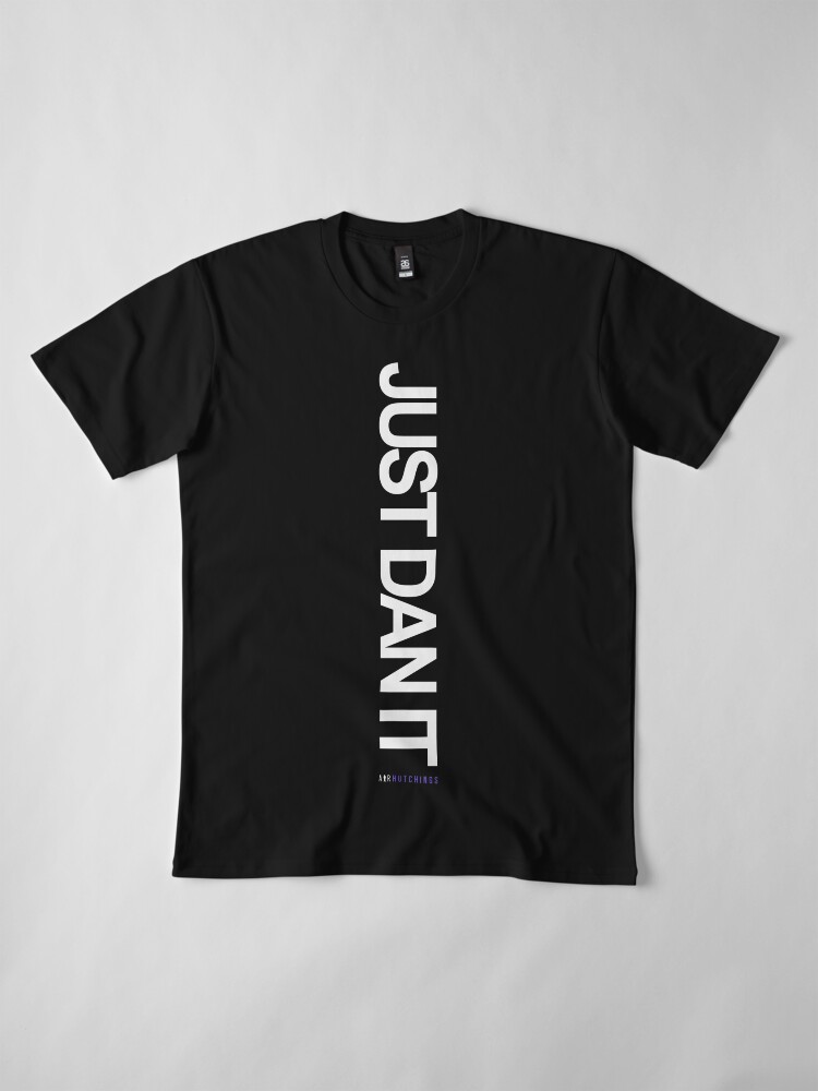 Thumbnail 4 of 6, Premium T-Shirt, "Just Dan It" - Air Hutchings Men's T-shirt designed and sold by PresentsInc.