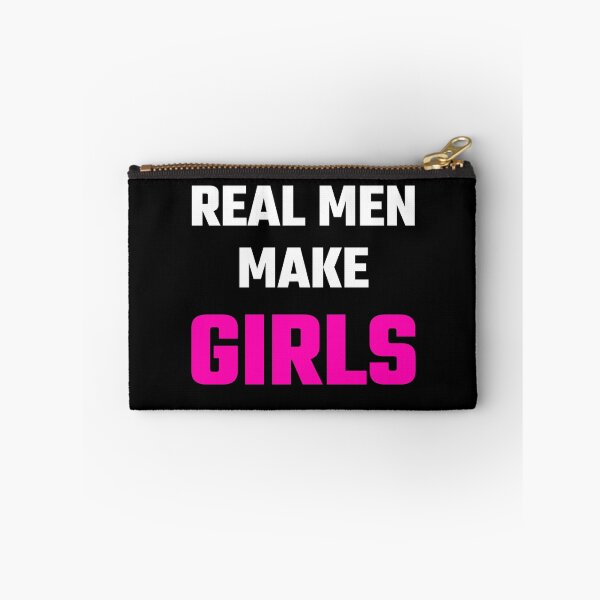 Item preview, Real Men Make Girls designed and sold by evahhamilton.