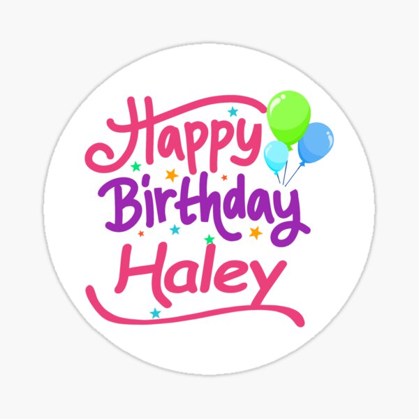 Aperçu de l'œuvre Joyeux anniversaire Haley créée et vendue par PM-Names.