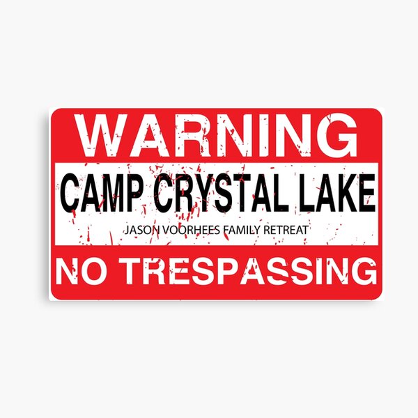 Cam Crystal Lake no trespassing Canvas Print