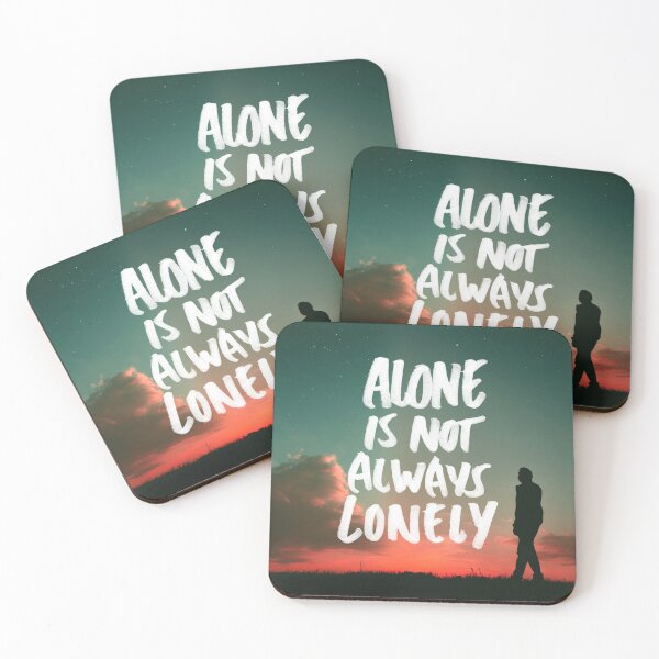 Item preview, ALONE IS NOT ALWAYS LONELY designed and sold by Skyler Orion X.
