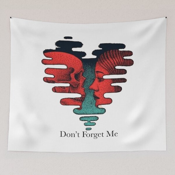 Item preview, Don't Forget Me designed and sold by micksteeze.