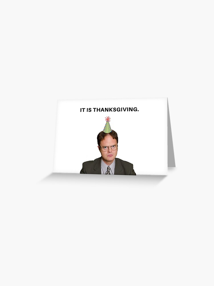 Funny Thanksgiving Card, Dwight Schrute, The Office Tv Show Us, meme  greeting cards