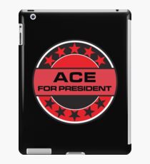 ACE FOR PRESIDENT iPad Case/Skin