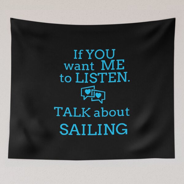 Item preview, Talk Sailing T Shirts. Gifts Ideas for Sailors Talk Sail designed and sold by Bronby.