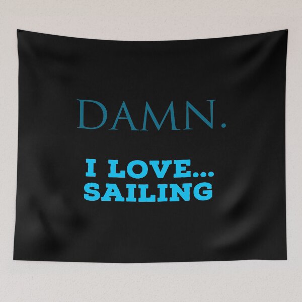 Item preview, Sailing Fans T Shirts. Cool Cute Gifts Ideas for Sailors. designed and sold by Bronby.