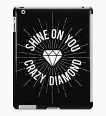 Shine On You Crazy Diamond iPad Case/Skin