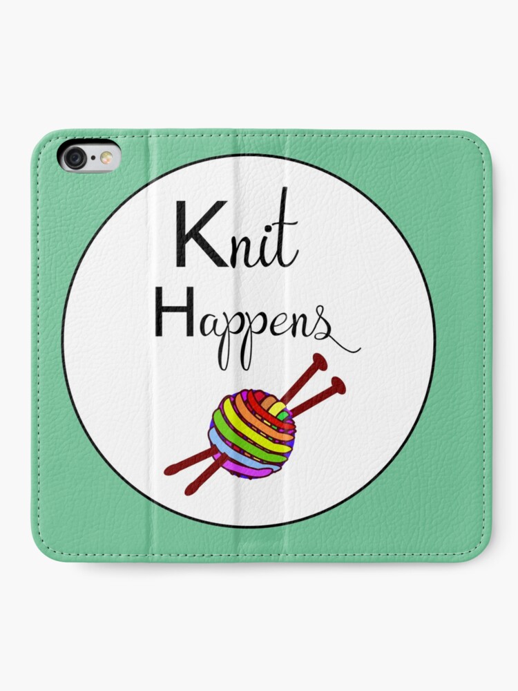 Alternate view of Knit happens iPhone Wallet