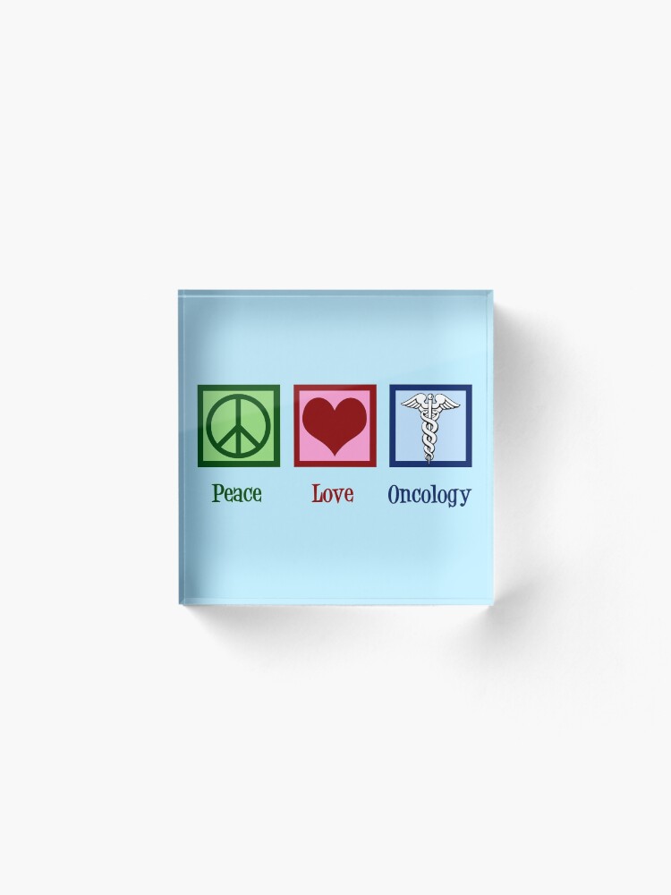 Alternate view of Peace Love Oncology Acrylic Block