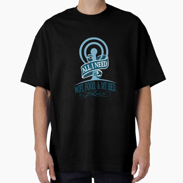 Item preview, Funny Wifi - All I Need is Food My Bed - Wireless Internet Access Humor designed and sold by stuch75.