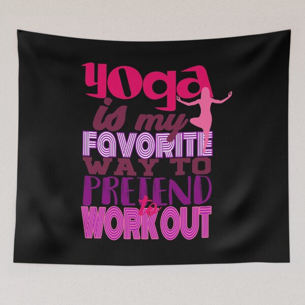 Item preview,  YOGA - Yoga Is My Favorite Way To Pretend To Workout designed and sold by design2try.