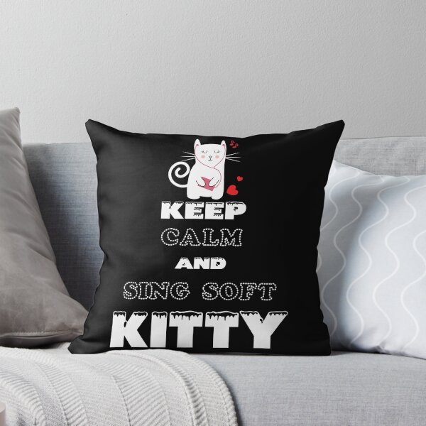 Item preview, Keep Calm And Sing Soft Kitty Cat designed and sold by URBANBOX.
