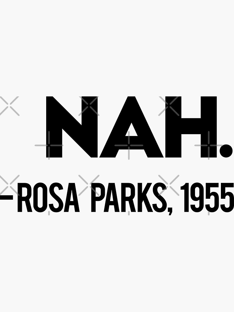 rosa parks quote nah