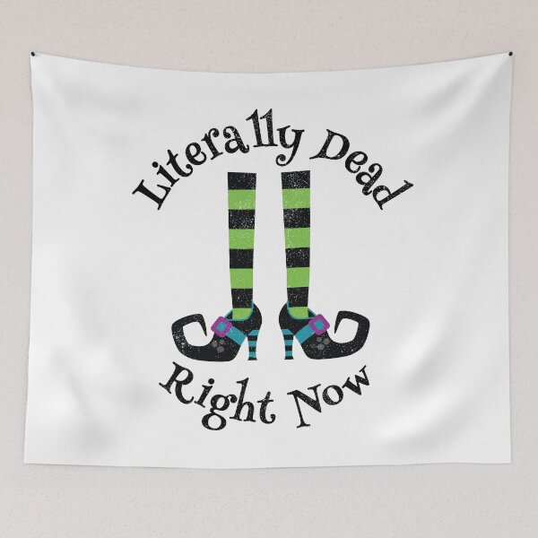 Item preview, Literally Dead Right Now designed and sold by B2KMerch.