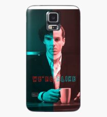 We're Just Alike Case/Skin for Samsung Galaxy