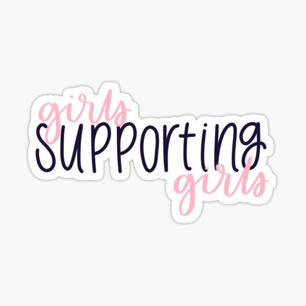 Girls supporting girls Sticker