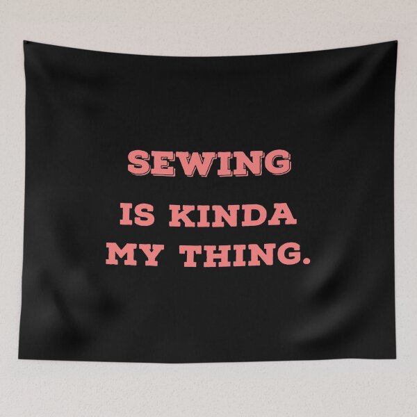 Item preview, Sewing is my thing Cool Funny Gifts for Sewists. designed and sold by Bronby.