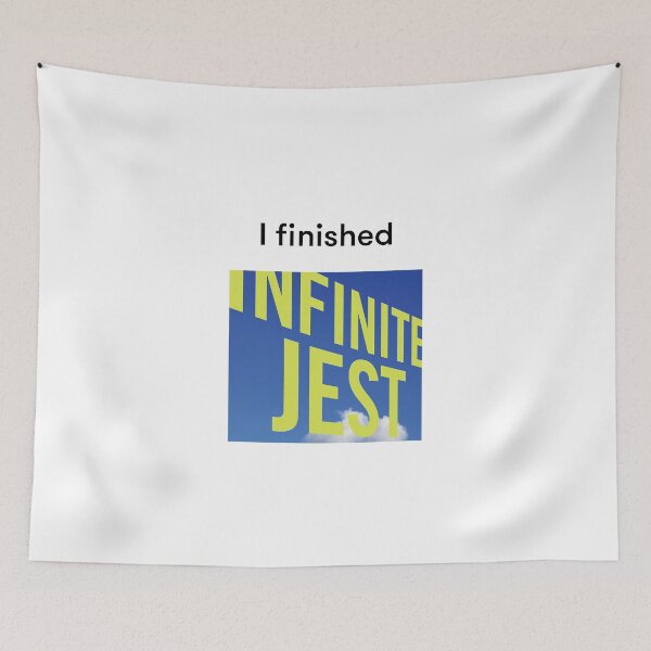 Item preview, I Finished Infinite Jest - David Foster Wallace designed and sold by ALWArt.