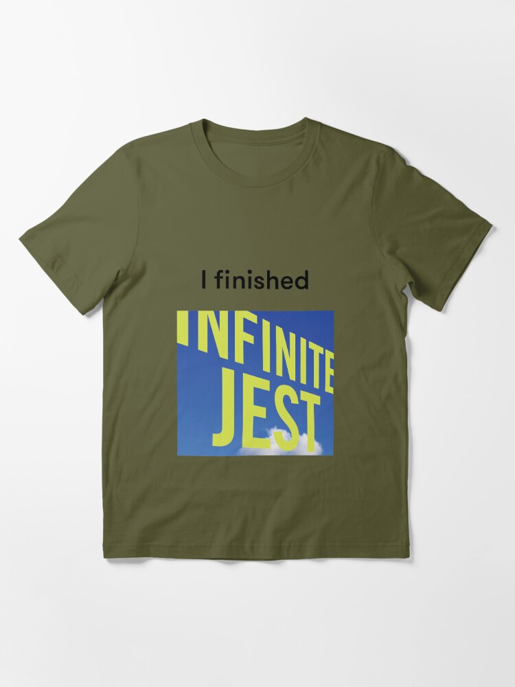 I Finished Infinite Jest - David Foster Wallace Essential T-Shirt for Sale  by ALWArt