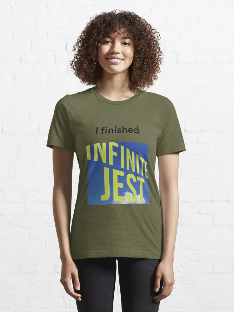 I Finished Infinite Jest - David Foster Wallace Essential T-Shirt for Sale  by ALWArt