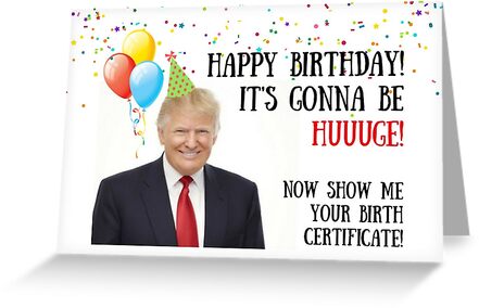&quot;Donald Trump birthday card, sticker, gifts&quot; Greeting Card by avit1 | Redbubble