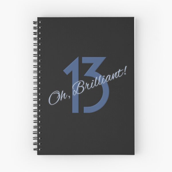 Item preview, Oh Brilliant 13 designed and sold by Amanda Vontobel Photography/Random Fandom Stuff.