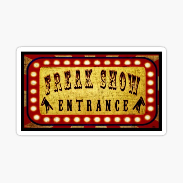 Item preview, Freak Show Entrance designed and sold by AC1313.