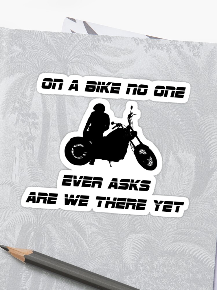 Motorcycle Quote Gift Idea For Riders Sticker By Jamesandluis