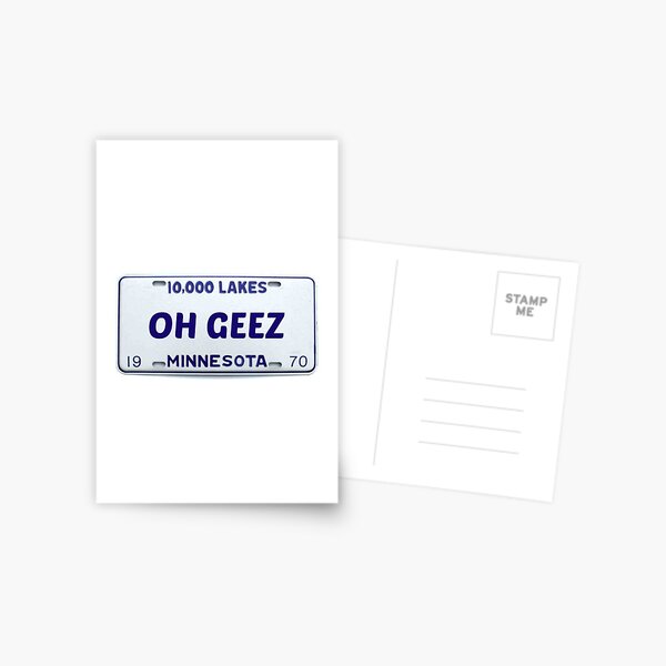 Minnesota: Oh Geez Postcard