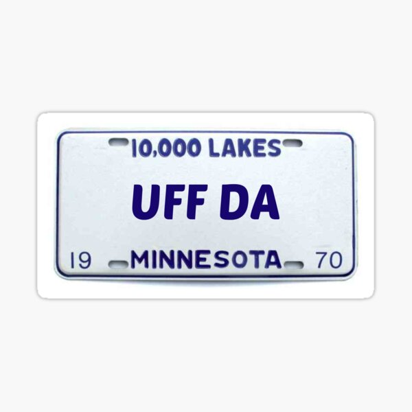 Minnesota: Uff Da Sticker
