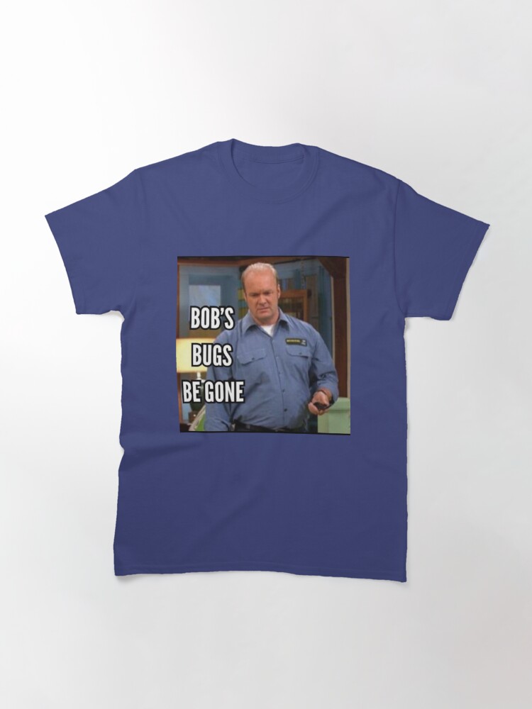 "Bob’s Bugs Be Gone" T-shirt by KalebShane | Redbubble