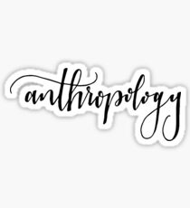 anthropology Sticker