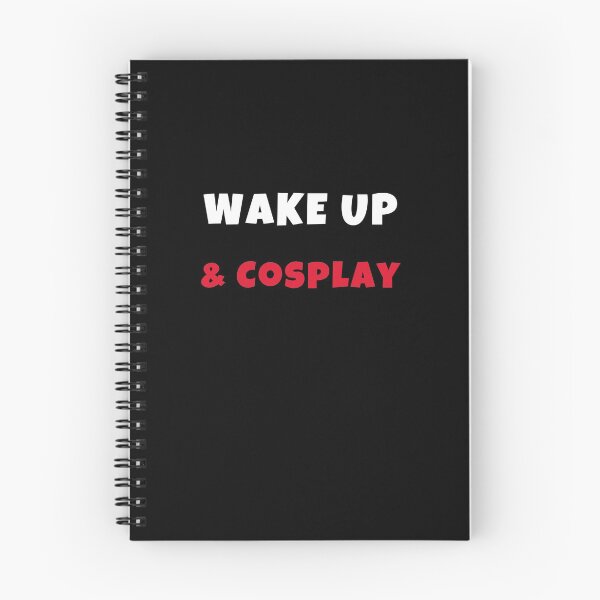 Item preview, Wake up and cosplay Activities Hobbies Tshirt designed and sold by we1000.