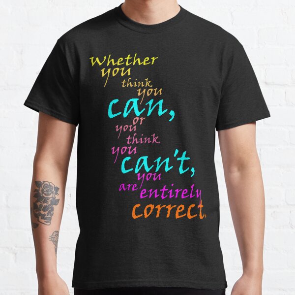 You CAN do it! Classic T-Shirt