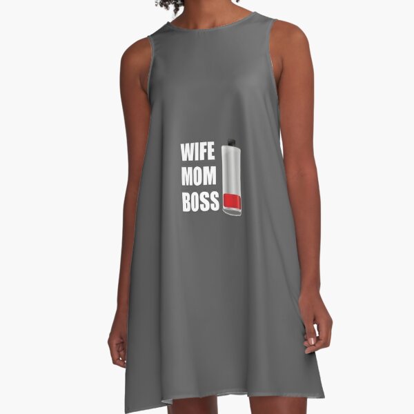 wife mom boss dress