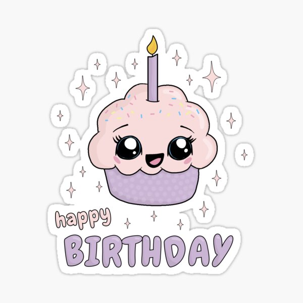 Cute Kawaii Cupcake Happy Birthday Sticker For Sale By Valentinahramov Redbubble