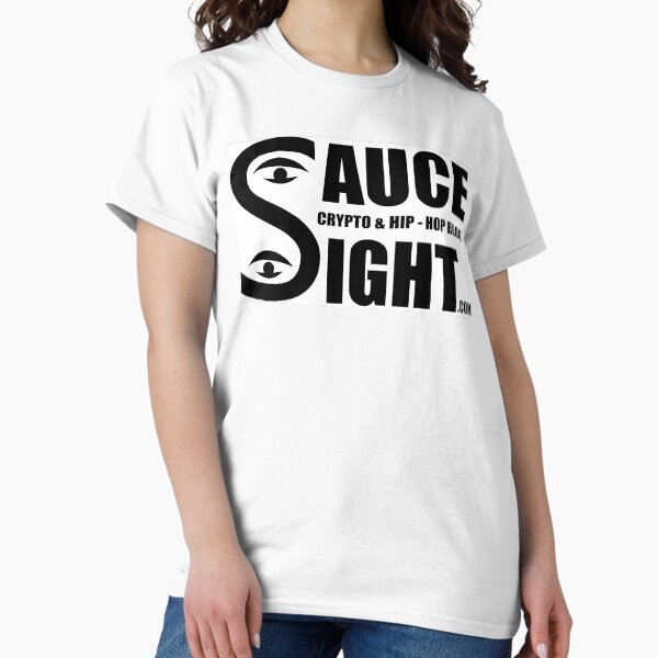 SauceSight.com crypto & Hip Hop blog Classic T-Shirt