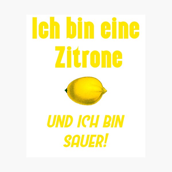 Artikelvorschau, Ich bin eine Zitrone entworfen und verkauft von Dator.