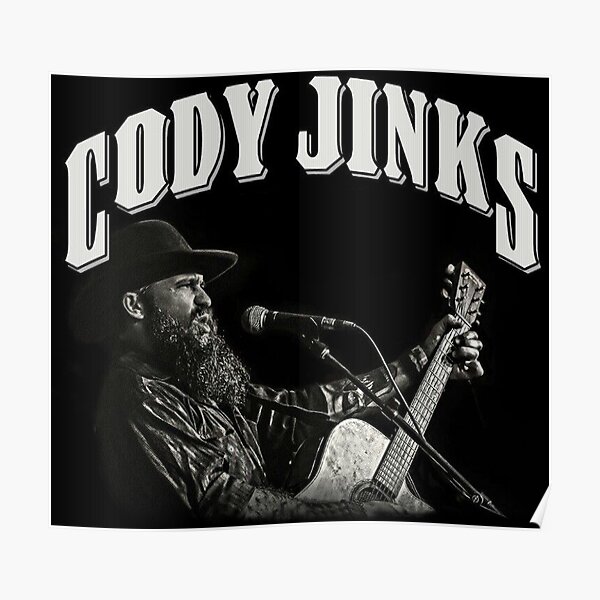 "Cody Jinks Tour Band Music" Poster for Sale by nitadorry Redbubble