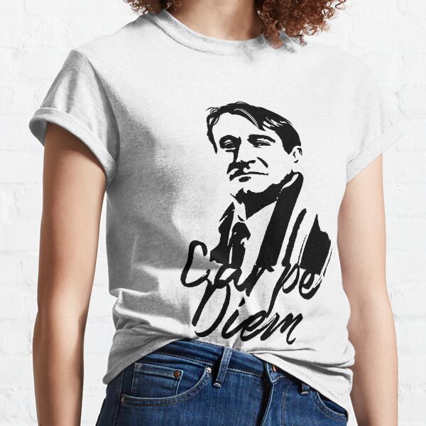 Carpe Diem (Dead Poets Society) Classic T-Shirt