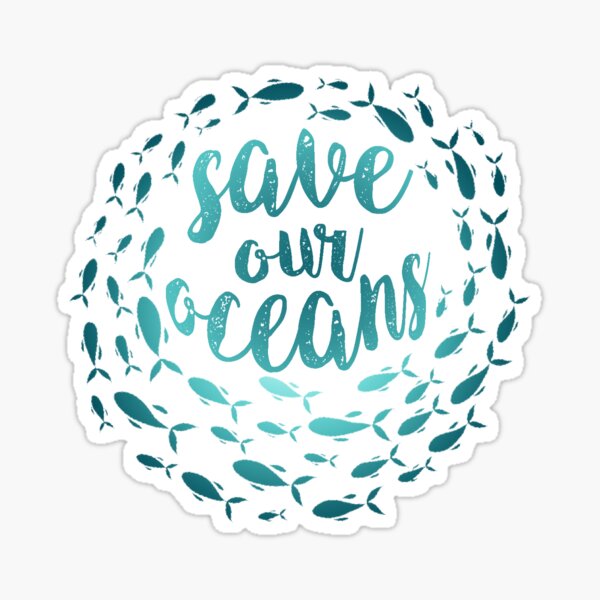 save our oceans Sticker