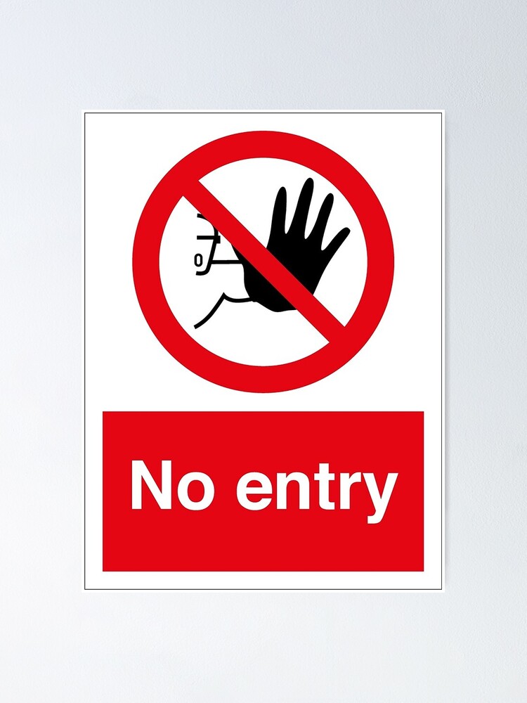 No Entry Poster